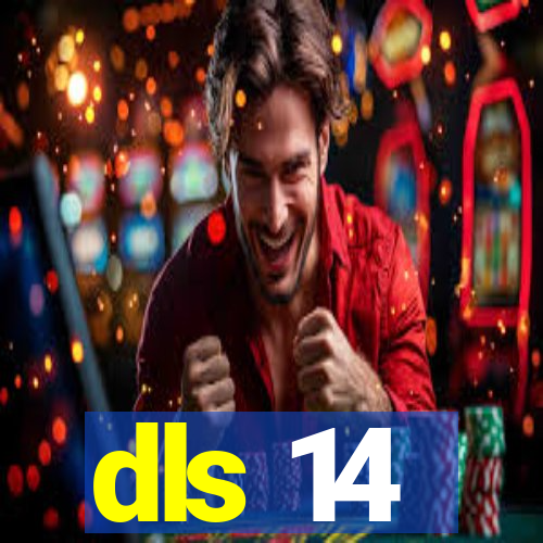 dls 14